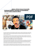 Daniel Valero Gutiérrez, CEO de Caracas Commodity Exchange (CCSCEX), Conectado Con Escandalosos Casos de Estafa y Lavado de Dinero