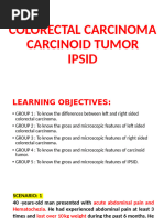 Colorectal Carcinoma CARCINOID TUMOR Ipsid