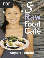 Sayuri's Raw Food Cafe - Easy Delicious Healthy Raw Vegan - Vegetarian Gluten Free Diet and Dessert To Nourish Your Body and Heart As Well As Healing and ... (PDFDrive)