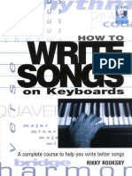 How To Write Songs On Keyboards A Complete Course To Help You Write Better Songs (Rikky Rooksby)