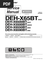 X65 - X55 SERIES PIONEER DECK COMPLETE SERVICE MANUAL MODELS - DEH - X65bt, X6500bt, X5500bt, X6550bt, x6590bt