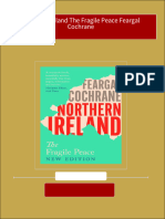 Complete Download Northern Ireland The Fragile Peace Feargal Cochrane PDF All Chapters