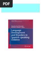 Language Development and Disorders in Spanish Speaking Children 1st Edition Alejandra Auza Benavides All Chapters Instant Download