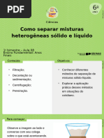 8 - Como Separar Misturas Heterogêneas Solido e Líquido