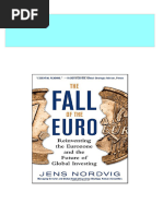 Instant Download The Fall of The Euro Reinventing The Eurozone and The Future of Global Investing 1st Edition Jens Nordvig PDF All Chapters