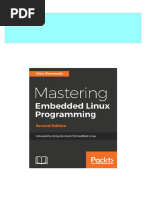 (FREE PDF Sample) Mastering Embedded Linux Programming Second Edition Unleash The Full Potential of Embedded Linux With Linux 4 9 and Yocto Project 2 2 Morty Updates Chris Simmonds Ebooks