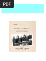 Instant Access To Moral Ecologies: Histories of Conservation, Dispossession and Resistance Carl J. Griffin Ebook Full Chapters