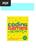 Complete Coding Games in Scratch A Step by Step Visual Guide To Building Your Own Computer Games DK Help Your Kids Woodcock PDF For All Chapters