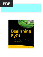 (FREE PDF Sample) Beginning PyQt: A Hands-On Approach To GUI Programming 1st Edition Joshua Willman Ebooks