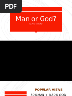 Jesus, MAN and GOD