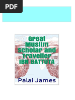 Great Muslim Scholar and Traveller Ibn Battuta 2nd Edition Palai James 2024 Scribd Download