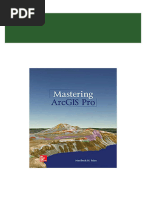 Full Download (Ebook PDF) Mastering ArcGIS Pro by Maribeth Price PDF