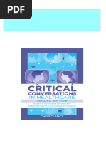 Critical Conversations in Healthcare: Scripts & Techniques For Effective Interprofessional & Patient Communication Second Edition Cheri Clancy