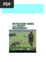 Detector Dogs and Scent Movement-How Weather, Terrain, and Vegetation Influence Search Strategies 1st Edition Tom Osterkamp (Author)