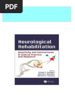 Neurological Rehabilitation: Spasticity and Contractures in Clinical Practice and Research 1st Edition Anand D. Pandyan All Chapter Instant Download