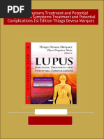 Lupus Symptoms Treatment and Potential Complications Symptoms Treatment and Potential Complications 1st Edition Thiago Devesa Marquez