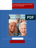 Get Ebersole & Hess Toward Healthy Aging 9th Edition Touhy Jett Test Bank Free All Chapters