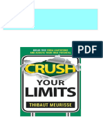 Instant Download Crush Your Limits Break Free From Limitations and Achieve Your True Potential Thibaut Meurisse PDF All Chapters