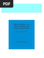 Particle Physics of Brane Worlds and Extra Dimensions 1st Edition Sreerup Raychaudhuri Download PDF