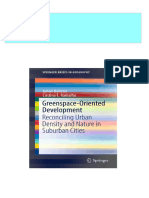 Full Download Greenspace Oriented Development Reconciling Urban Density and Nature in Suburban Cities Julian Bolleter PDF