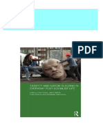 Instant Download Identity and Nation Building in Everyday Post Socialist Life 1st Edition Abel Polese Et Al. (Eds.) PDF All Chapter