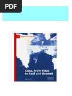 Full Cuba, From Fidel To Raúl and Beyond Vegard Bye PDF All Chapters