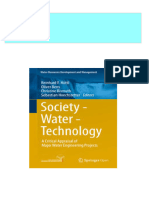 Society - Water - Technology: A Critical Appraisal of Major Water Engineering Projects 1st Edition Reinhard F. Hüttl Ebook All Chapters PDF