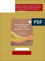 The Dialectical Behavior Therapy Skills Workbook for Shame Powerful DBT Skills to Cope with Painful Emotions and Move Beyond Shame Alexander L. Chapman download pdf