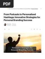 From Podcasts to Personalised Hashtags_ Innovative Strategies for Personal Branding Success _ by Jerry Jose _ Medium