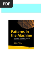 [Ebooks PDF] download Patterns in the Machine A Software Engineering Guide to Embedded Development 1st Edition John T Taylor Wayne T Taylor full chapters