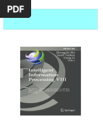 Download Complete Intelligent Information Processing VIII 9th IFIP TC 12 International Conference IIP 2016 Melbourne VIC Australia November 18 21 2016 Proceedings 1st Edition Zhongzhi Shi PDF for All Chapters