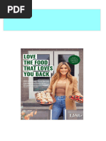 Full Download Love the Food that Loves You Back: 100 Recipes That Serve Up Big Portions and Super Nutritious Food 4th Edition Ilana Muhlstein PDF DOCX