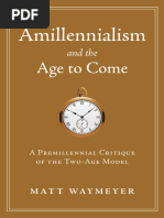 Amillennialism and the Age to C - Matt Waymeyer