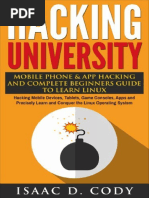 hacking-university-mobile-phone-amp-app-hacking-amp-complete-beginners-guide-to-learn-linux-hacking-mobile-devices-tablets-game-consoles-apps-amp-precisely-hacking-freedom-and-data-driven-book-5