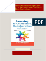 Learning to Collaborate Collaborating to Learn Engaging Students in the Classroom and Online 1st Edition Janet Salmons all chapter instant download