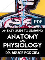 an Easy Guide to Learning Anatomy and Phys - Bruce Forciea