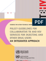 Policy Guidelines For Collaborative TB and Hiv Services For Injecting and Other Drug Users