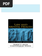 Instant ebooks textbook Law and Mental Health A Case Based Approach 1st Edition Robert G. Meyer Phd download all chapters