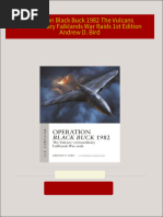 Operation Black Buck 1982 The Vulcans Extraordinary Falklands War Raids 1st Edition Andrew D. Bird download pdf