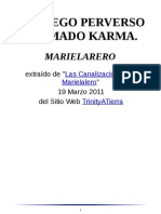 Un Juego Perverso Llamado Karma, Marielalero.