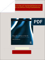 Complete Download Migrants and Race in the US Territorial Racism and the Alien Outside 1st Edition Philip Kretsedemas PDF All Chapters