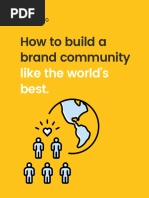 How to Build a Brand Community Like the World's Best