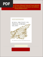 Get Rural Protest on Prince Edward Island From British Colonization to the Escheat Movement 1st Edition Rusty Bittermann PDF ebook with Full Chapters Now