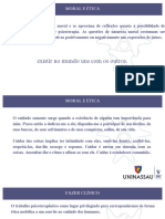 O fazer clínico nas psicoterapias, não se resume a emitir soluções ou procurar causalidades na correspondência humano e mundo. Neste fazer clínico são acolhidas e desveladas possibilidades de exis - Copia