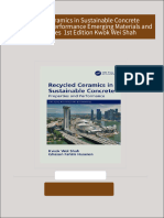 Full Download Recycled Ceramics in Sustainable Concrete Properties and Performance Emerging Materials and Technologies  1st Edition Kwok Wei Shah PDF DOCX