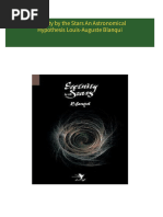 Instant Access to Eternity by the Stars An Astronomical Hypothesis Louis-Auguste Blanqui ebook Full Chapters