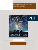 Download full The Inexplicable Logic of My Life 1st Edition Benjamin Alire SáEnz ebook all chapters