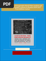 [Ebooks PDF] download Imagining the unimaginable World War modern art the politics of public culture in Russia 1914 1917 First Edition Cohen full chapters