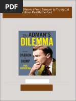 Download full The Adman s Dilemma From Barnum to Trump 1st Edition Paul Rutherford ebook all chapters