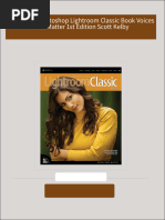 Download ebooks file The Adobe Photoshop Lightroom Classic Book Voices That Matter 1st Edition Scott Kelby all chapters